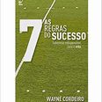  As Sete Regras do Sucesso Capa comum - R$ 18,65 - Á venda na Amazon.